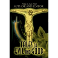 Tales of Evil and Good