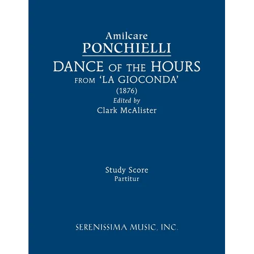 Dance of the Hours from 'La Gioconda': Study score - Paperback