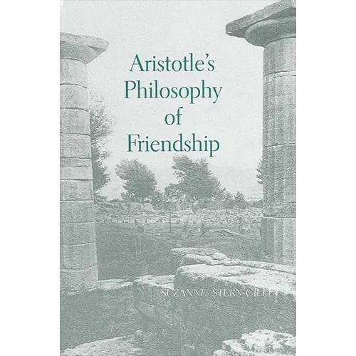 Aristotle's Philosophy of Friendship - Paperback