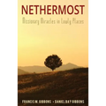 Nethermost: Missionary Miracles in Lowly Places
