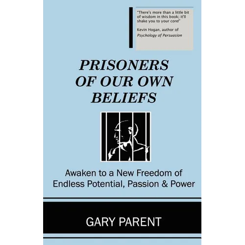 Prisoners of Our Own Beliefs