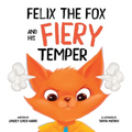 Felix the Fox and his Fiery Temper