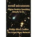 Divine Discussions: Higher Realms Speaking Directly To Us...