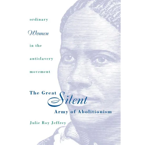 Great Silent Army of Abolitionism - Paperback