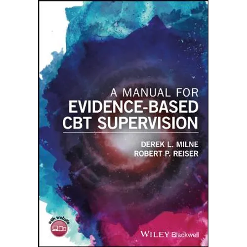 A Manual for Evidence-Based CBT Supervision