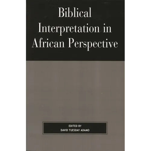 Biblical Interpretation in African Perspective - Paperback