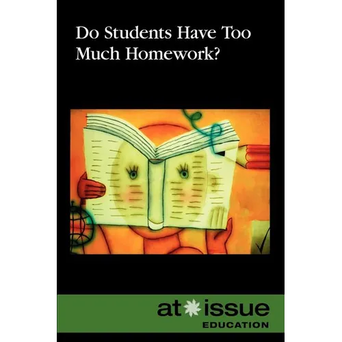 Do Students Have Too Much Homework? - Paperback