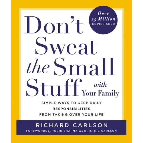 Don't Sweat the Small Stuff with Your Family - Paperback