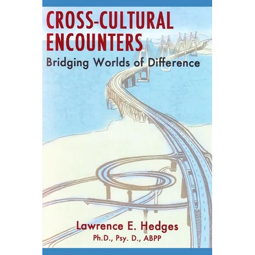 Cross-Cultural Encounters: Bridging Worlds of Difference