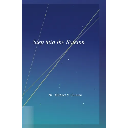 Step into the Solemn - Hardcover