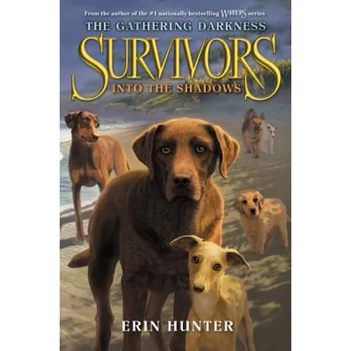 Survivors: The Gathering Darkness #3: Into the Shadows - Paperback
