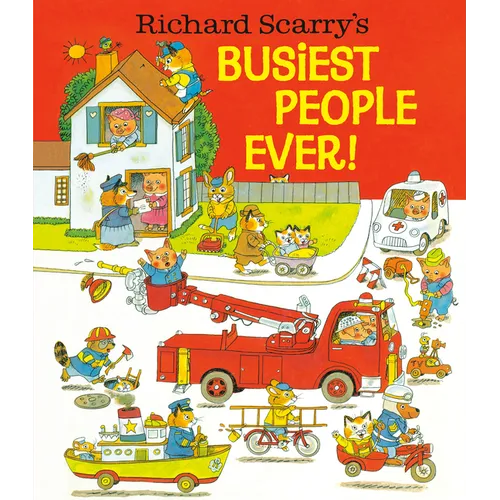 Richard Scarry's Busiest People Ever! - Hardcover