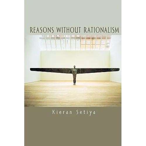 Reasons Without Rationalism - Paperback