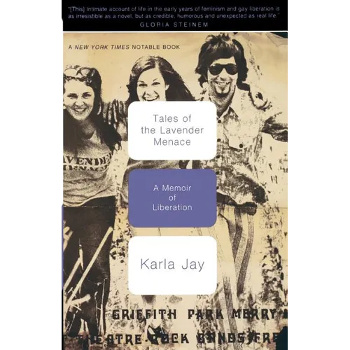 Tales of the Lavender Menace: A Memoir of Liberation - Paperback