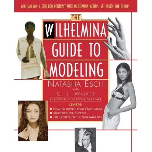 Wilhelmina Guide to Modeling - Paperback