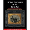African Americans in the Civil War: A Pictorial History of Courage and Pride