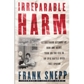 Irreparable Harm: A Firsthand Account of How One Agent Took on the CIA in an Epic Battle Over Free Speech