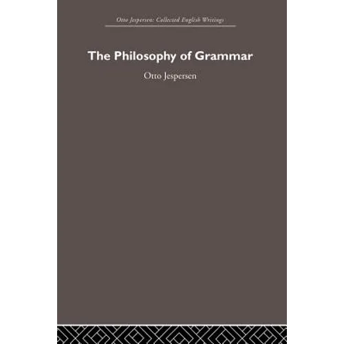 The Philosophy of Grammar