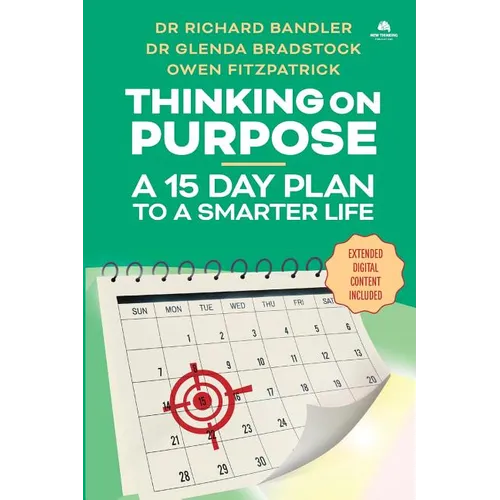 Thinking on Purpose: A 15 Day Plan to a Smarter Life
