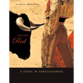 Seeing Red: A Study in Consciousness