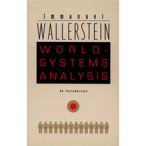 World-Systems Analysis: An Introduction
