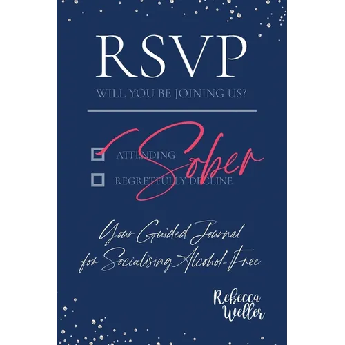RSVP Sober: Your Guided Journal for Socialising Alcohol-Free