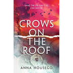 Crows On The Roof
