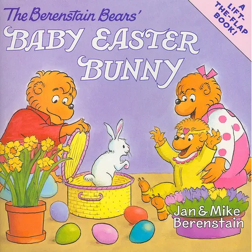 The Berenstain Bears' Baby Easter Bunny: An Easter and Springtime Book for Kids - Paperback