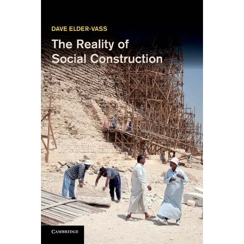The Reality of Social Construction
