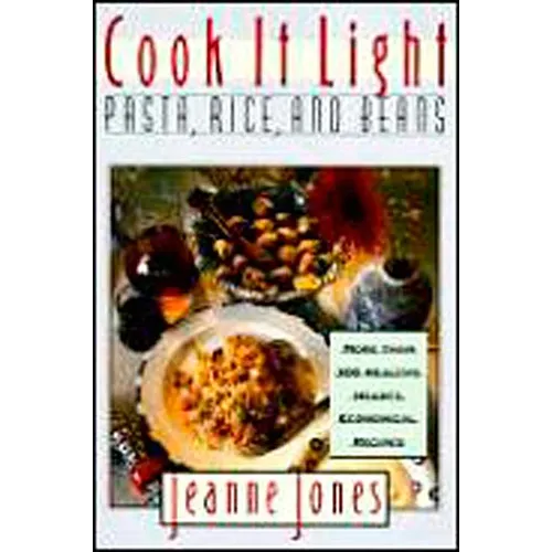Cook It Light Pasta, Rice, and Beans