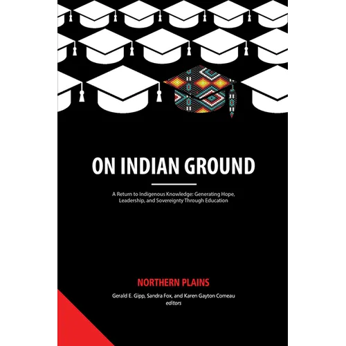 On Indian Ground: Northern Plains - Paperback