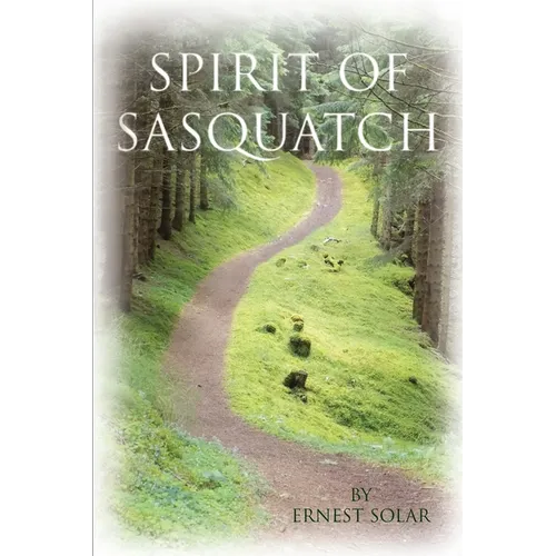 Spirit of Sasquatch - Paperback