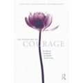 The Psychology of Courage: An Adlerian Handbook for Healthy Social Living