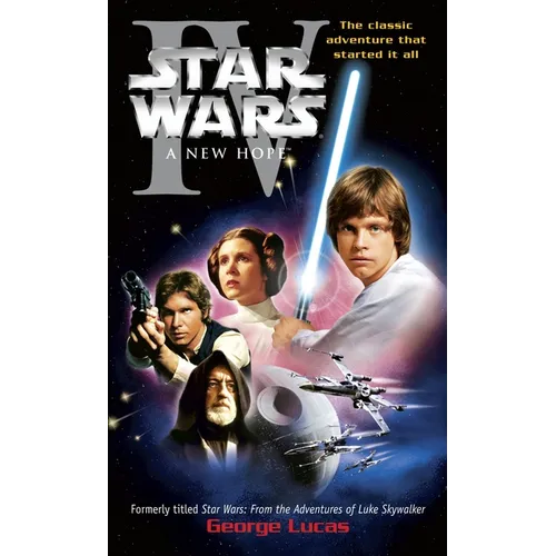 A New Hope: Star Wars: Episode IV - Mass Market Paperbound