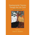 Developmental Theories Through the Life Cycle
