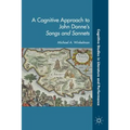 A Cognitive Approach to John Donne's Songs and Sonnets
