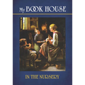My Book House: In the Nursery