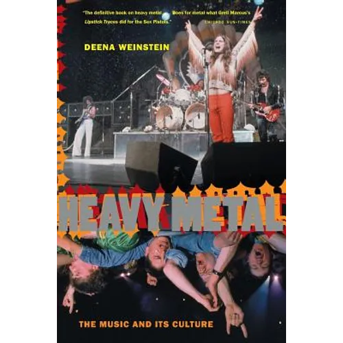 Heavy Metal: The Music and Its Culture, Revised Edition - Paperback
