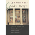 A Passion for God's Reign: Theology, Christian Learning, and the Christian Self