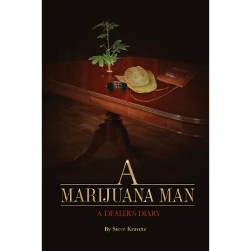 A Marijuana Man a Dealer's Diary - Paperback