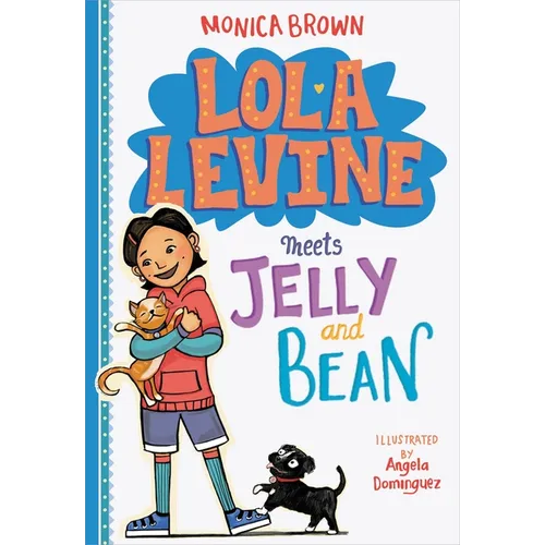 Lola Levine Meets Jelly and Bean - Paperback