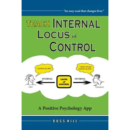 Teach Internal Locus of Control: A Positive Psychology App
