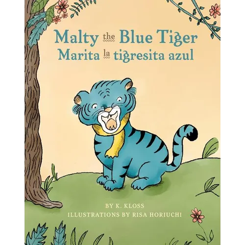 Malty the Blue Tiger (Marita la tigresita azul) - Paperback