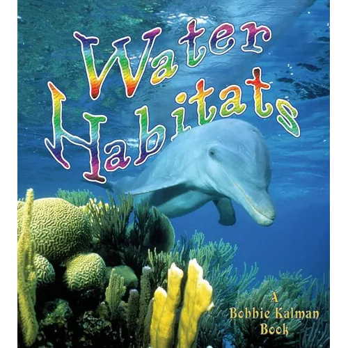 Water Habitats - Paperback