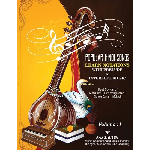 Popular Hindi Songs - Learn Notations with Prelude & Interlude Music - Paperback