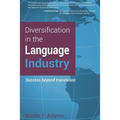 Diversification in the Language Industry: Success beyond translation