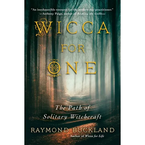 Wicca for One: The Path of Solitary Witchcraft - Paperback