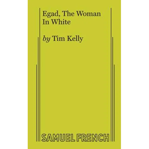 Egad, the Woman in White - Paperback