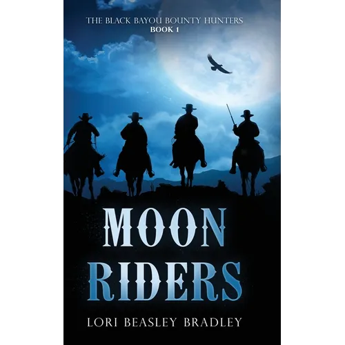 Moon Riders - Hardcover