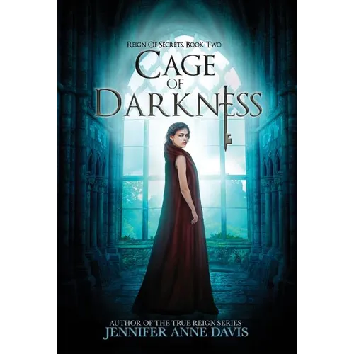 Cage of Darkness: Reign of Secrets, Book 2 - Hardcover